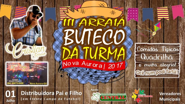 Terceiro Arraiá Buteco da Turma em Nova Aurora de Goiás