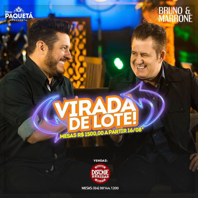 Virada de lote nas mesas do show da dupla Bruno e Marrone