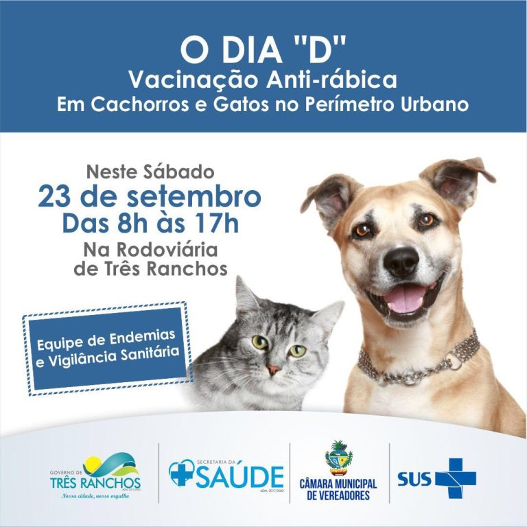 Dia “D” vacinação antirrábica em cães e gatos de Três Ranchos