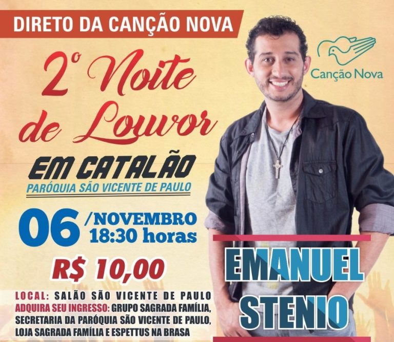 Acontece hoje, 2º Noite de Louvor em Catalão, com Emanuel Stenio da Canção Nova
