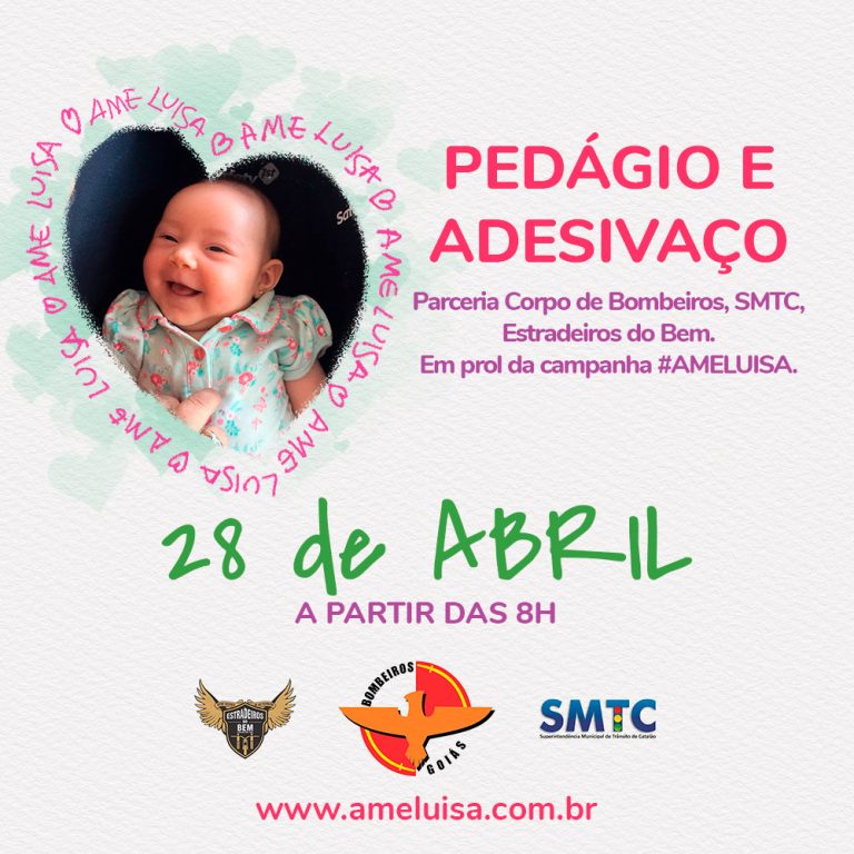 #TODOSPELALUISA: Corpo de Bombeiros e Estradeiros do Bem realizará pedágio e adesivaço para a pequena Luísa