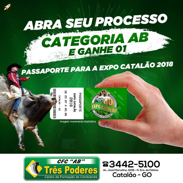 Quer ir de graça a todos os dias da Expo Catalão 2018? Então abra o seu processo na categoria AB na CFC Três Poderes e garanta o seu!