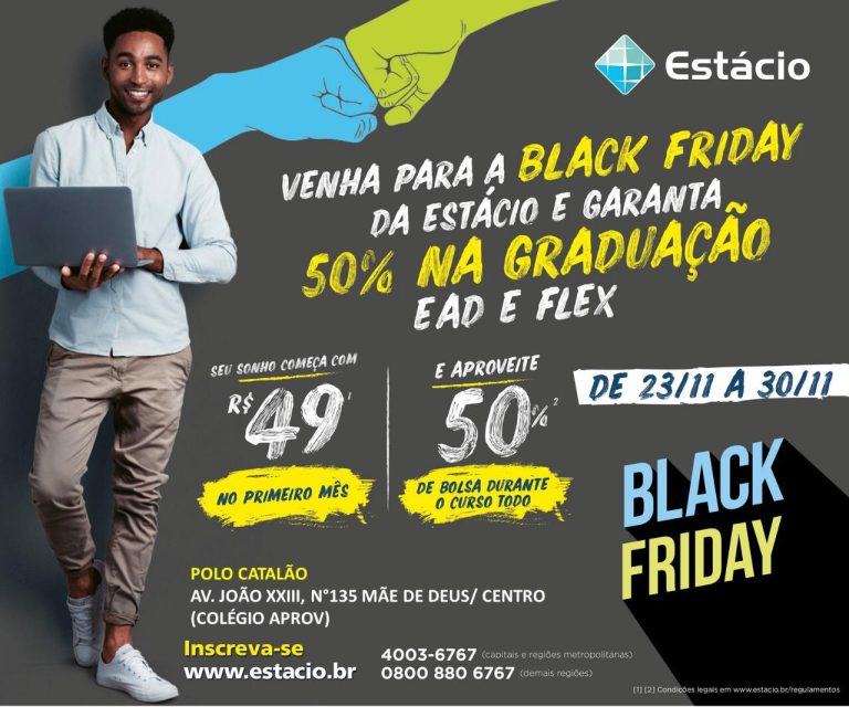 Ultimas horas da Black Friday da Estácio Polo Catalão; clique e saiba mais