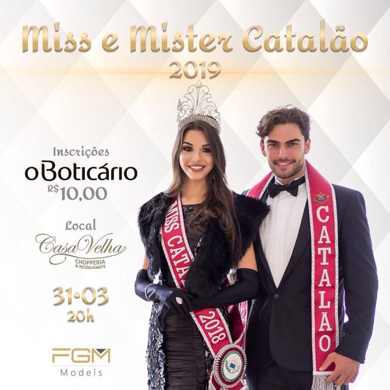 CONCURSO MISS E MISTER CATALÃO SERÁ NO DIA 31 DE MARÇO