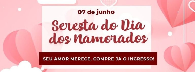 ACIC/CDL REALIZARÁ SERESTA DOS NAMORADOS NO DIA 7 DE JUNHO