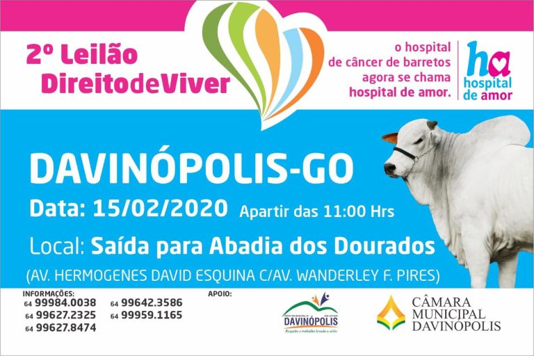 DAVINÓPOLIS: ACONTECE NO PRÓXIMO SÁBADO (15), O 2º LEILÃO DIREITO DE VIVER DO HOSPITAL DE AMOR DE BARRETOS
