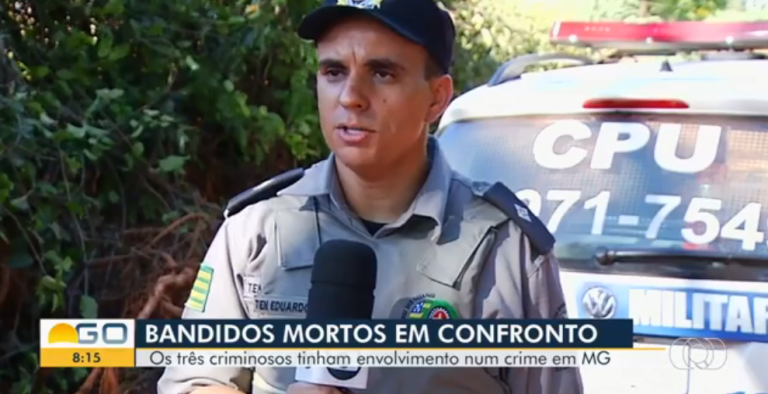 TRÊS PESSOAS MORRERAM EM CONFRONTO COM POLICIAIS DE CATALÃO; MORTOS ERAM SUSPEITOS DE ASSASSINATO DE AGENTE PRISIONAL NA CIDADE MINEIRA DE ARAGUARI-MG