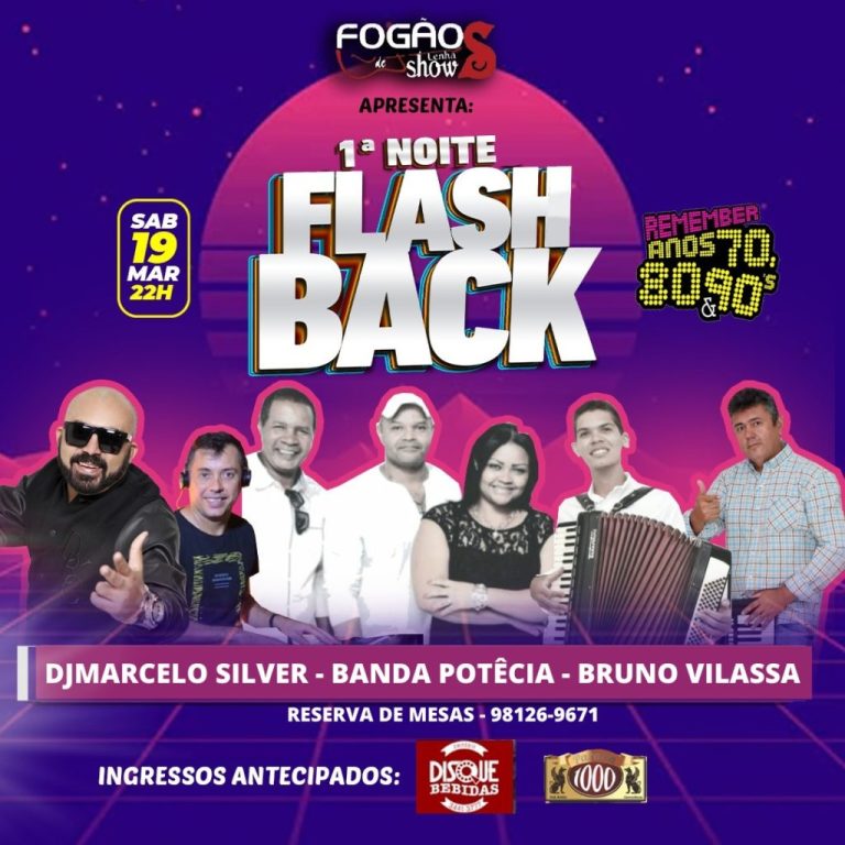 SABADOU: FOGÃO DE LENHA SHOW REALIZA HOJE, SABADÃO, A 1ª NOITE FLASH BACK
